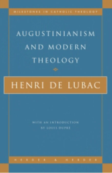 Augustinism and Modern Theology