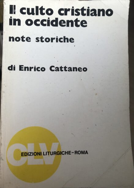 Il culto cristiano in occidente: Note Storiche