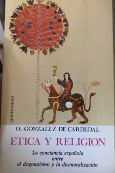 166-Etica-y-Religion-La-conciencia-espanola-entre-el-dogmatismo-y-la-desmoralizacion Ética y Religión. La conciencia española entre el dogmatismo y la desmoralización. - Imagem 1
