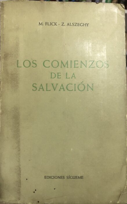 Los comienzos de la Salvación