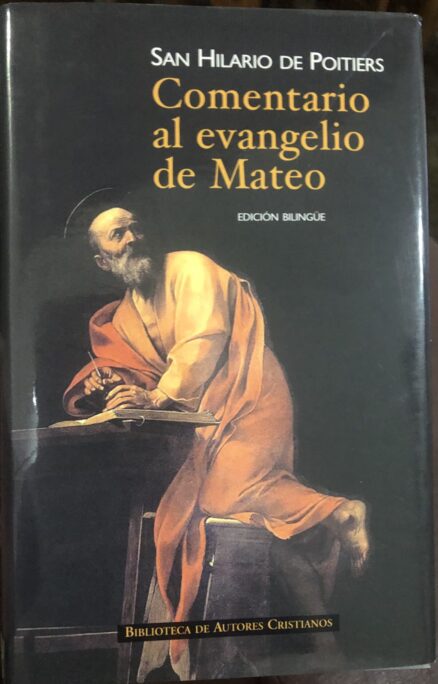 Comentario al Evangelio de San Mateo (edición bilingüe)