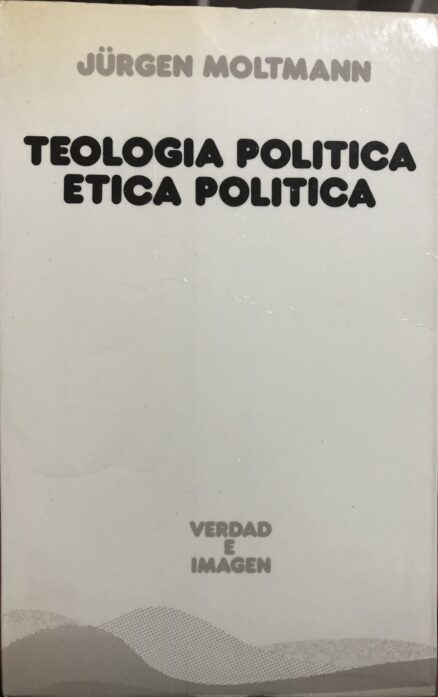 Teología Política, Ética Política