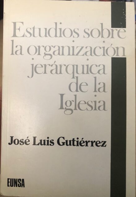 Estudios sobre la organización jerárquica de la Iglesia