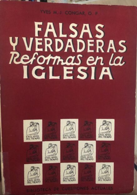 Falsas y Verdaderas reformas en la Iglesia