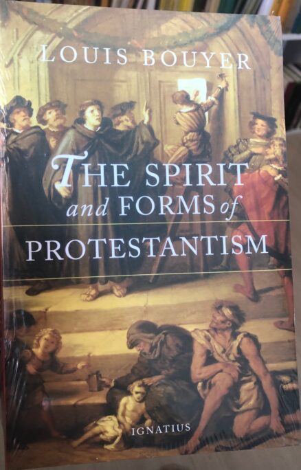 The Spirit and Forms of Protestantism