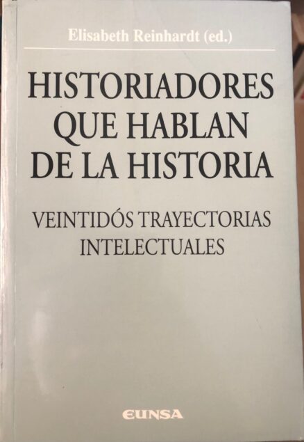 Historiadores que hablan de la historia