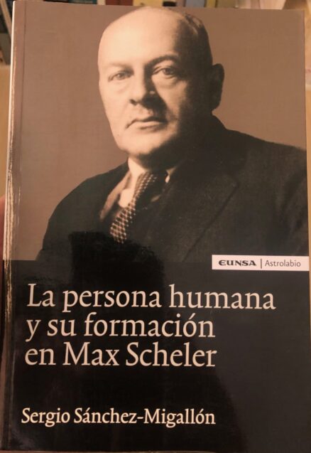 La persona humana y su formación en Max Scheler