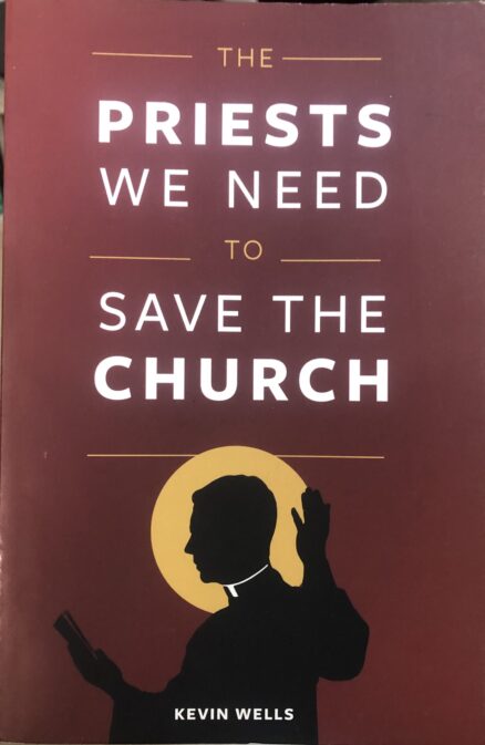 The Priests we need to save the church