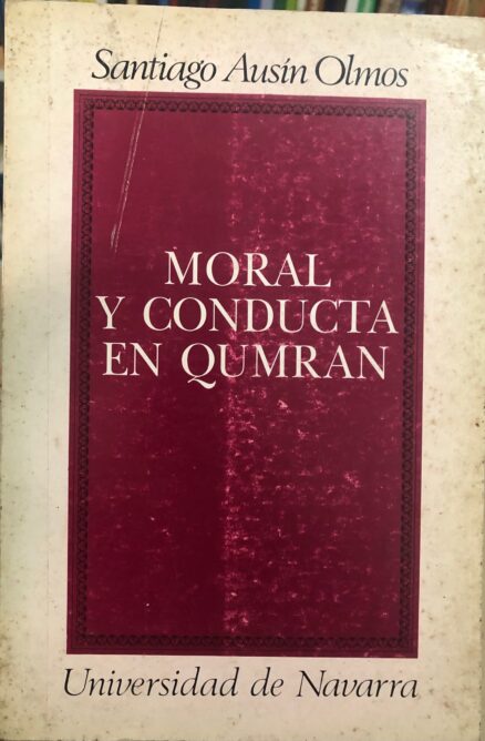 Moral y conducta en Qumran