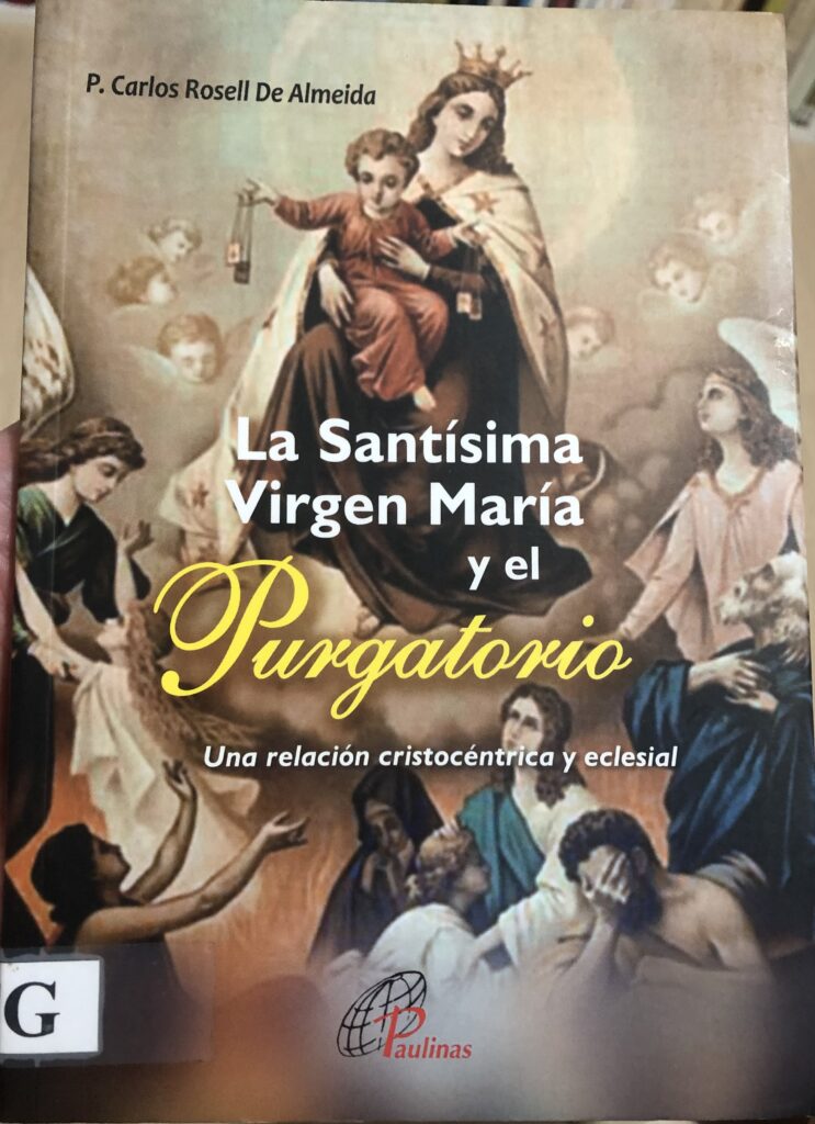 La Santísima Virgen María y el Purgatorio
