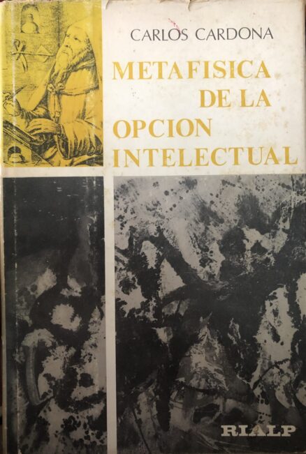 Metafísica de la opción intelectual
