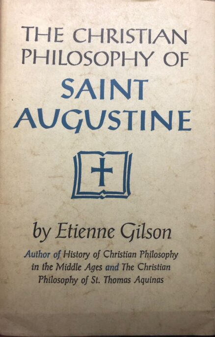 The Christian Philosophy of Saint Augustine