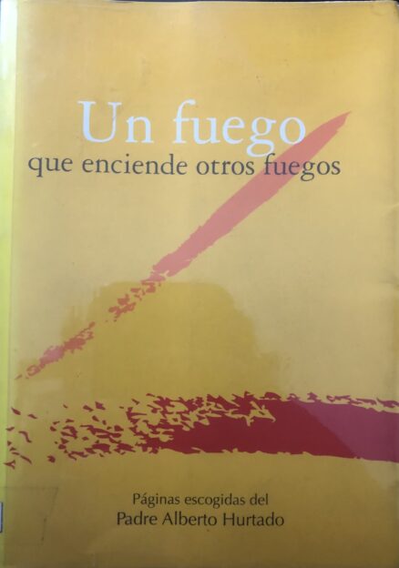 Un fuego que enciende otros fuegos