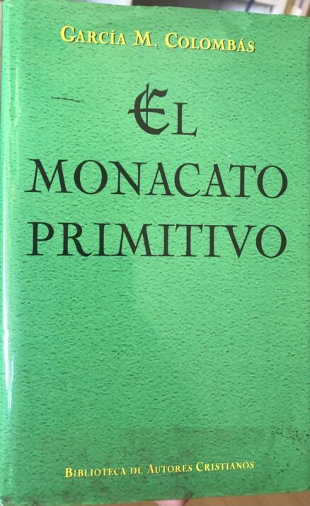 El monacato primitivo