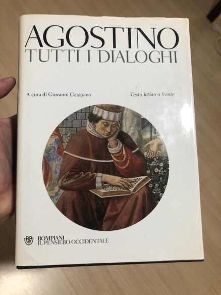 Agostino. Tutti I dialoghi.
