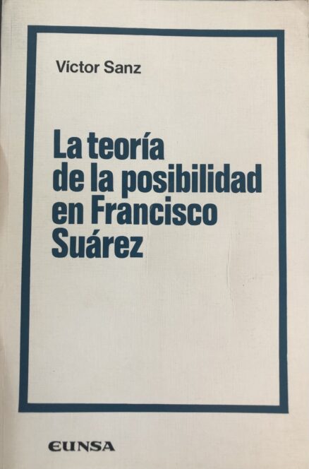 La Teoría de la Posibilidad en Francisco Suárez
