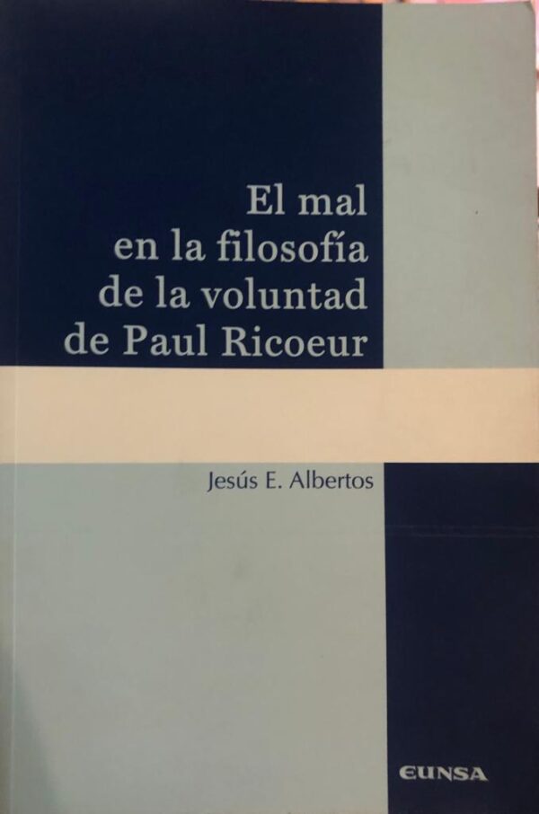 El mal en la filosofía de la voluntad de Paul Ricouer