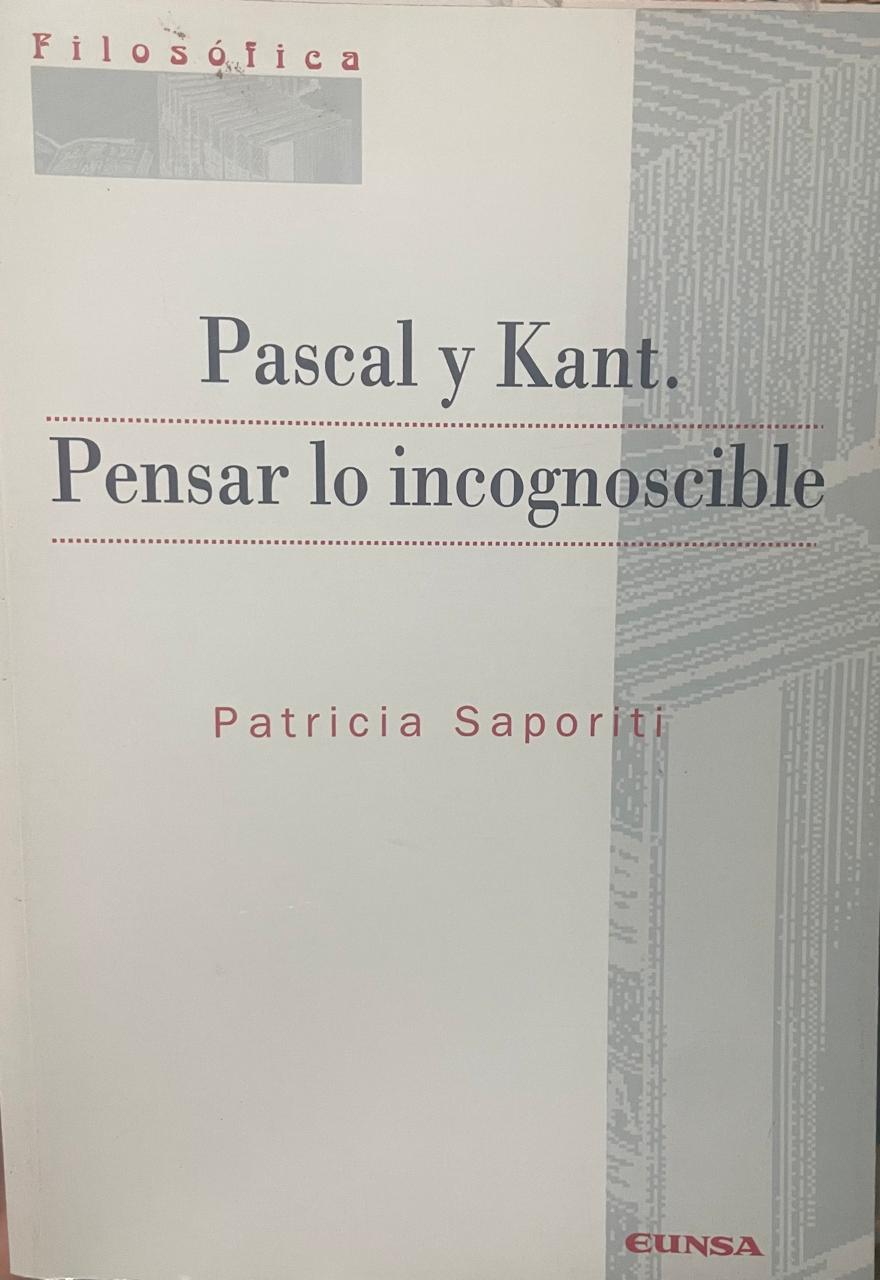 Pascal y Kant Pascal y Kant. Pensar lo incognoscible. - Imagem 1
