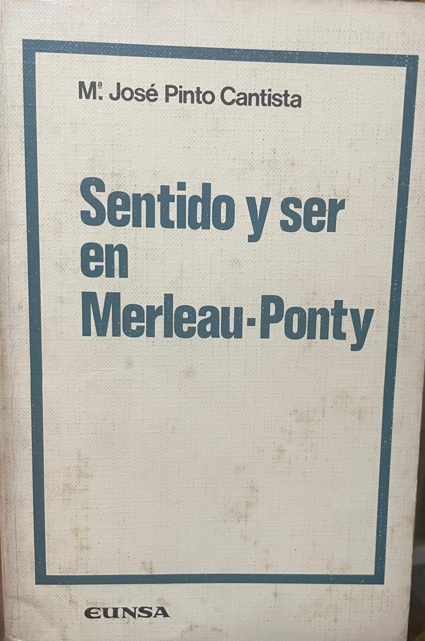 Sentido Sentido y ser en Merleau-Ponty - Imagem 1