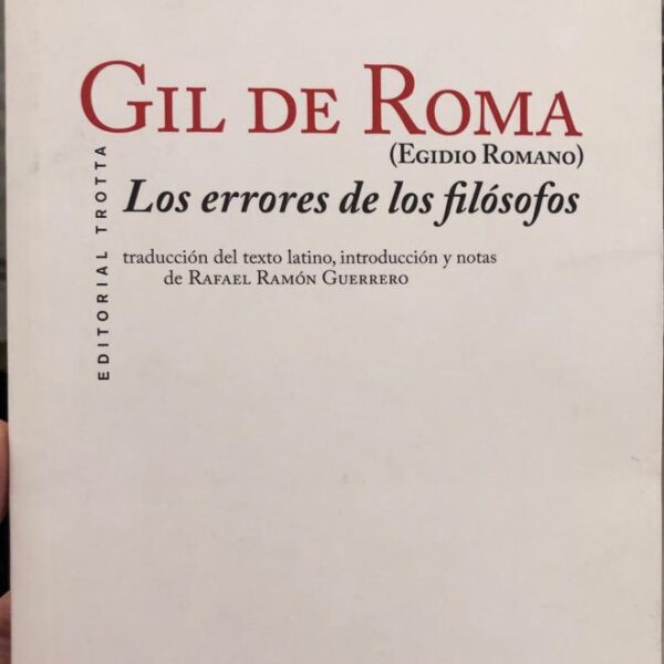 Los errores de los filósofos. Traducción del texto latino, introducción y notas de Rafael Ramón Guerrero.