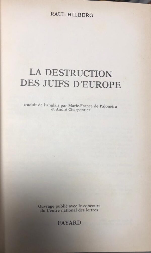 La destruction des juifs d'Europe