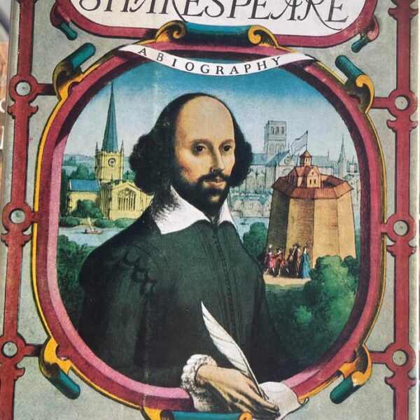 William Shakespeare. A Biography.