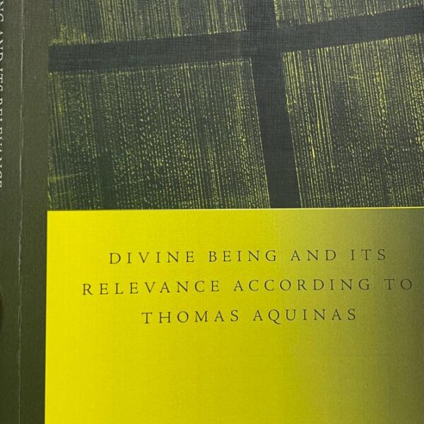 Divine being and its relevance according to Thomas Aquinas