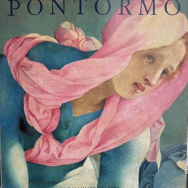 Pontormo. Catalogue raisonné de l'oeuvre peint.
