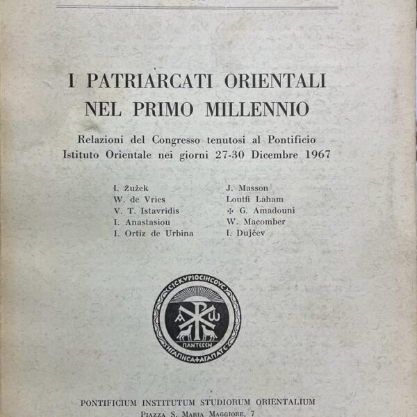 I Patriarcati Orientali nel Primo Millennio