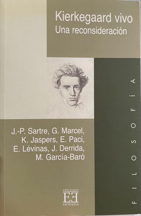 Kierkegaard vivo. Una reconsideración.