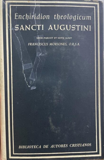 Enchiridion theological Sancti Augustini