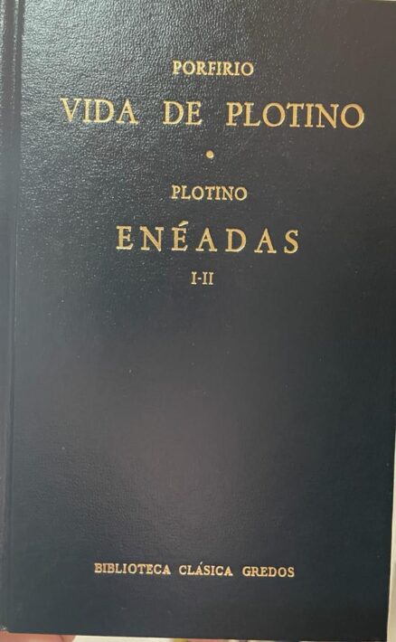Vida de Plotino (Porfirio); Enéadas I-II (Plotino)