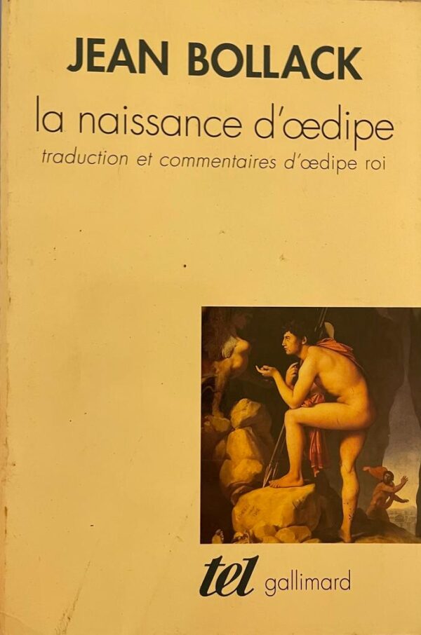 la naissance d'oedipe / traduction et commentaires d'oedipe roi
