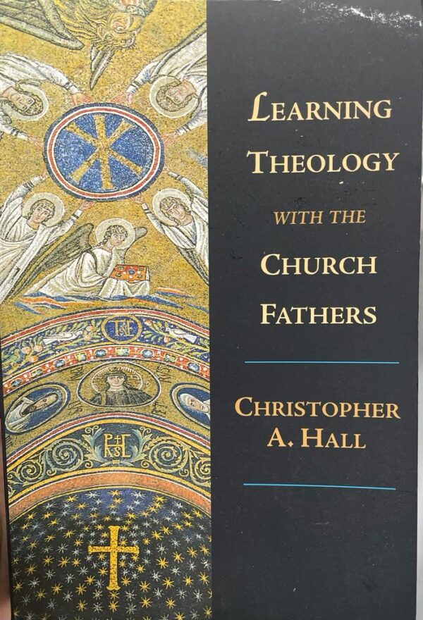 Learning Theology with the Church Fathers