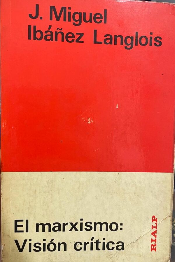 El marxismo: visión crítica