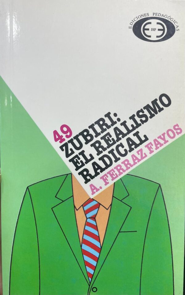 Zubiri: el realismo radical