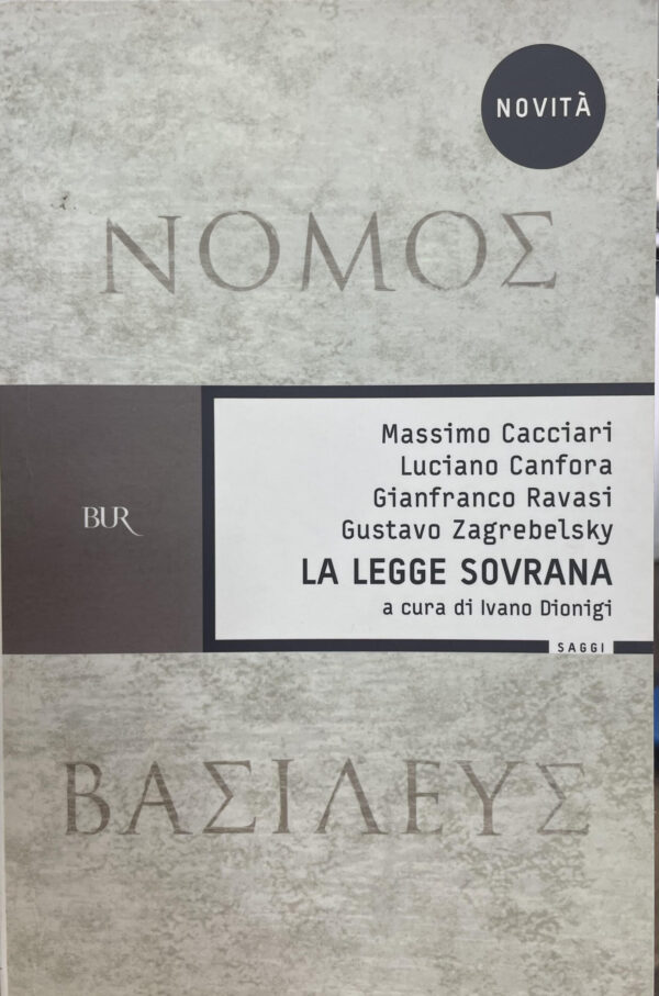 LA LEGGE SOVRANA (NOMOS BASILEUS)