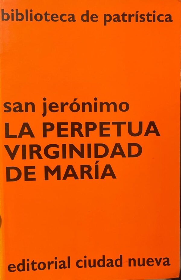 La Perpetua Virginidad de María