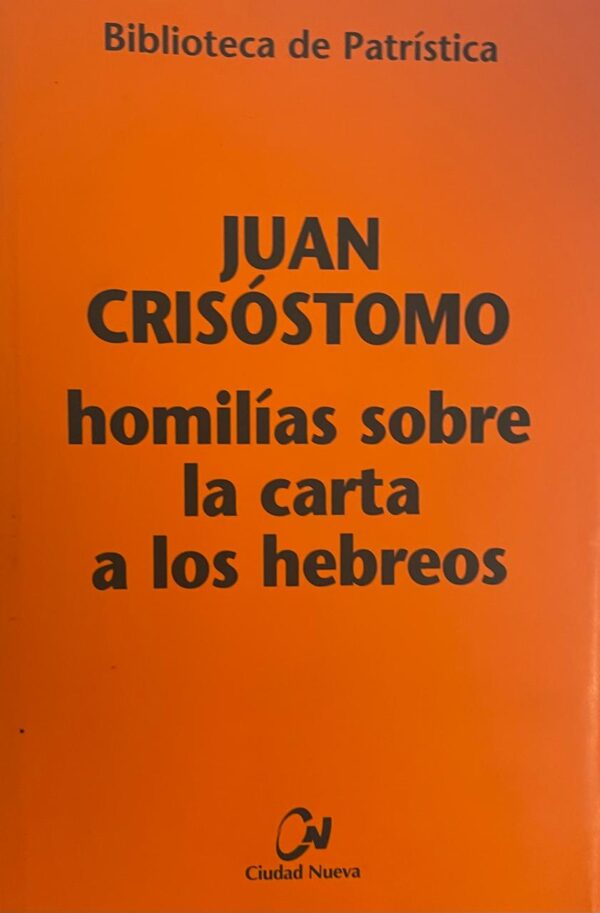 Homilías sobre la carta a los Hebreos