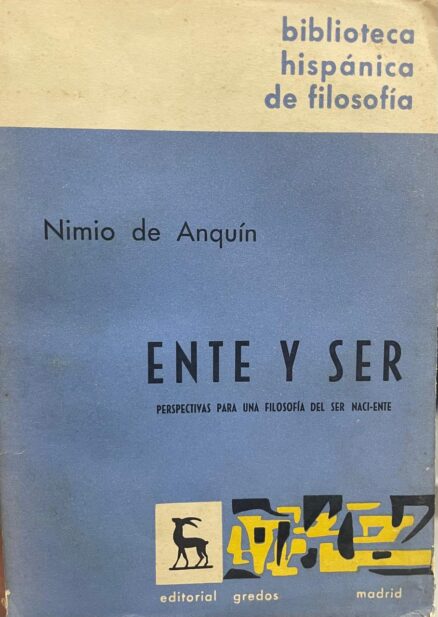 Ente y Ser. Perspectivas para una filosofía del ser naci-ente.