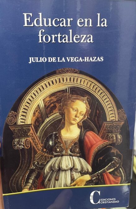 Educar en la fortaleza