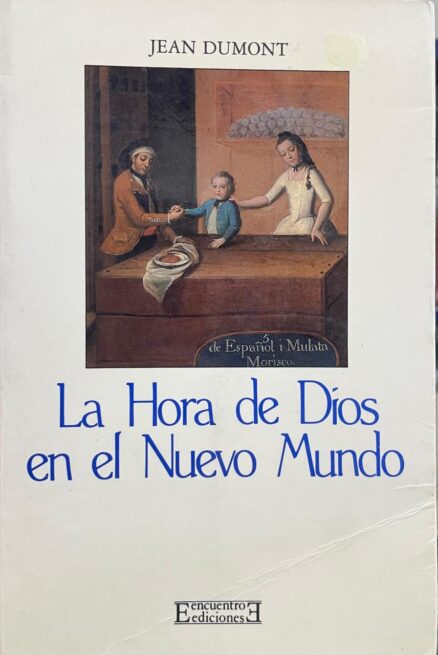 La Hora de Dios en el Nuevo Mundo