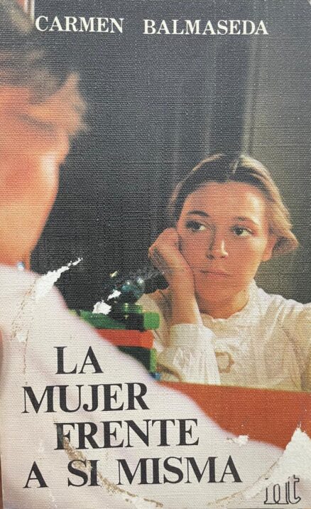 La mujer frente a sí misma