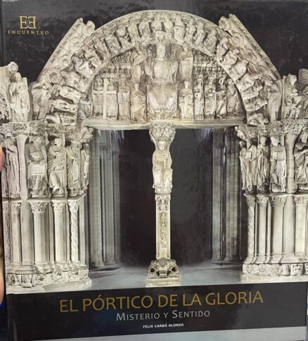 EL PÓRTICO DE LA GLORIA. MISTERIO Y SENTIDO.