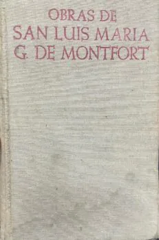 Obras de San Luis María G. de Monfort