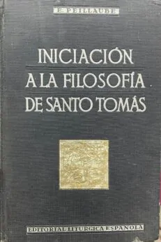 Iniciación a la Filosofía de Santo Tomás