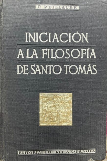 Iniciación a la Filosofía de Santo Tomás