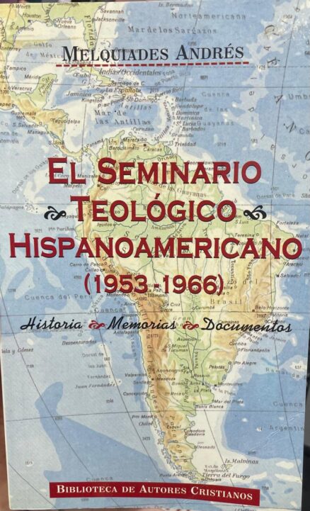 El Seminario Teológico Latinoamericano. Historia, Memoria, Documentos.