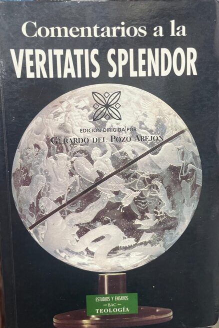 Comentarios a la Veritatis Splendor