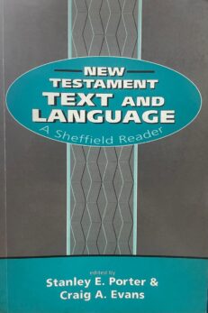 New Testament text and language. A Sheffield reader.